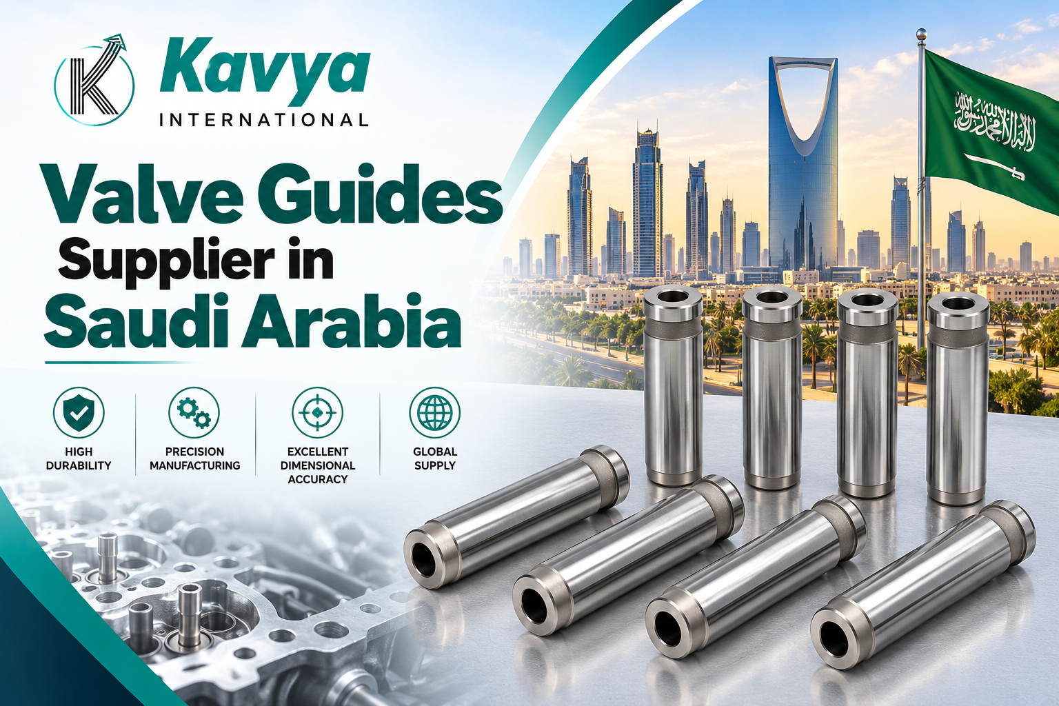 Valve Guides Supplier in Saudi Arabia - Kavya International